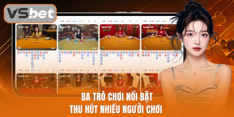 Ba trò chơi nổi bật thu hút nhiều người chơi