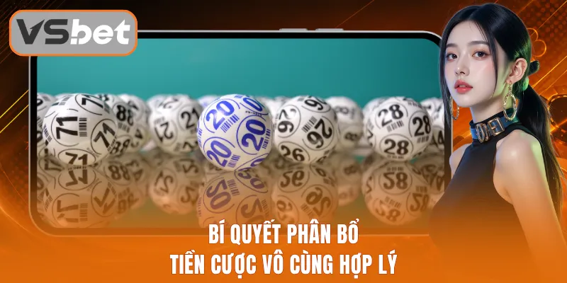 Bí quyết phân bổ tiền cược vô cùng hợp lý