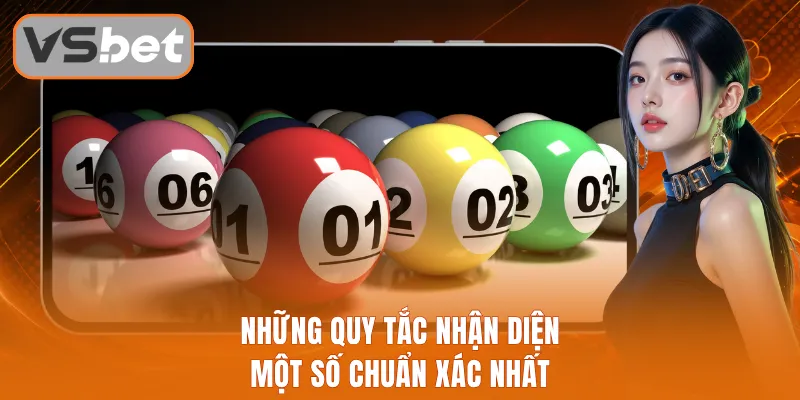 Những quy tắc nhận diện một số chuẩn xác nhất