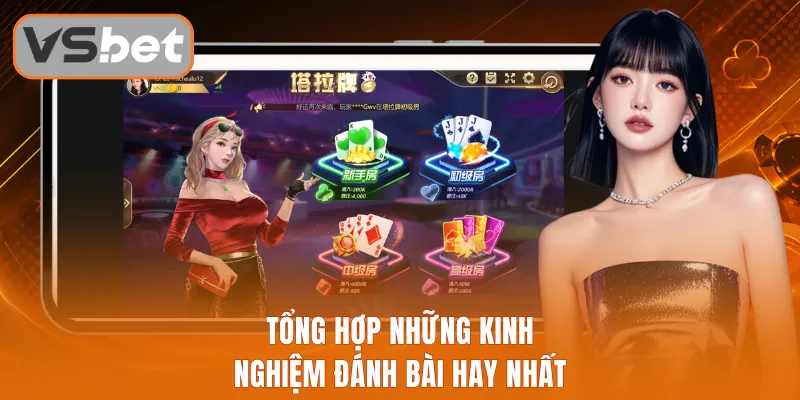 Tổng hợp những kinh nghiệm đánh bài hay nhất